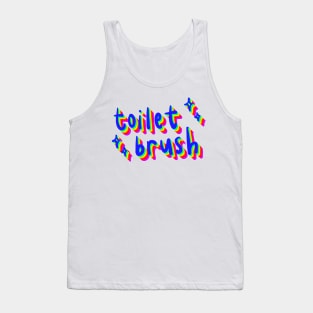 toilet brush Tank Top